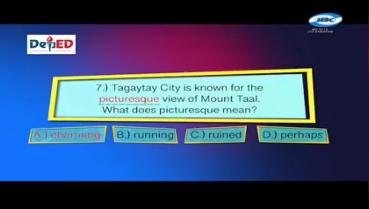 Okay so they edited the Tagaytay question. May siningit ding bagong VO. Pero Mount Taal pa rin. "The picturesque" instead of "its picturesque." Charming pa rin ang sagot. At andun pa rin sa choices ang running and perhaps.Piecemeal ang edits? One per day ba? 
