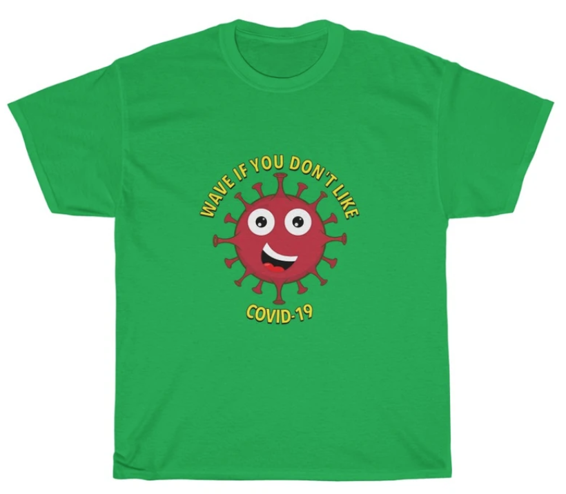 waveifyoulike's tweet photo. Wave if you DON'T like #COVID19 t-shirt https://t.co/St9GJ3bgpB #funnytshirts #Tees #coronavirus https://t.co/Lih8RIQ1qf