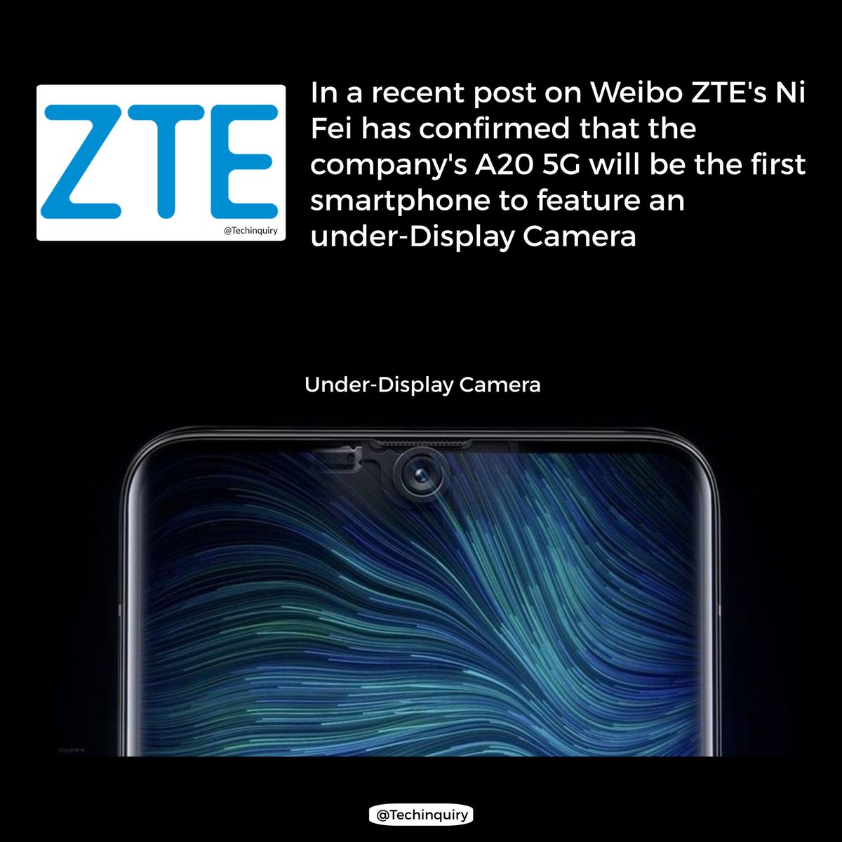 Techinquiryy's tweet photo. In a recent post on Weibo ZTE's Ni Fei has confirmed that the company's A20 5G will be the first smartphone to feature an under display camera 

#zte #realme6i #realme6pro #realmex50pro5g
#lenovolegion #lenovogaming #asusgaming #Asusrogphone3 #lenovo #asusrogphone2 #asusrogphone https://t.co/nja9EokRHj