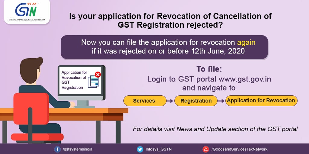 @cbic_india @cgstmumbaizone @nsitharamanoffc @Anurag_Office Revocation of cancelled registration under GST, enabled for revocation requests rejected before 12th June, 2020