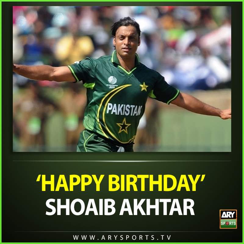 Happy birthday     to you The lendery  crickter A great batsman  And A great legend sportperson A shoaib akhtar 