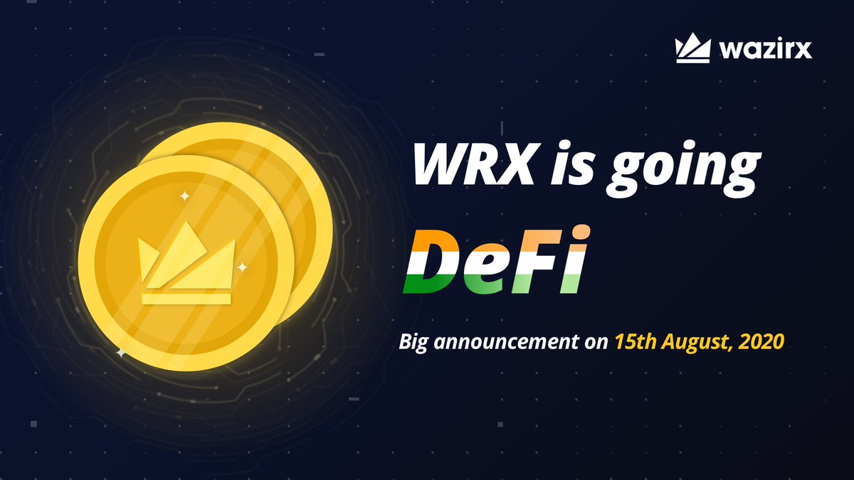WazirXIndia's tweet photo. WRX is going #DeFi 💣

We’ve kept YOU at the forefront of building WazirX &amp; the $WRX ecosystem. Decentralised Finance is an inevitable phenomenon &amp; we intend to bring India at the forefront of this revolution!

We’ll unveil the big picture on 15th August!

Reply with your guesses https://t.co/kDM6h9XfUM