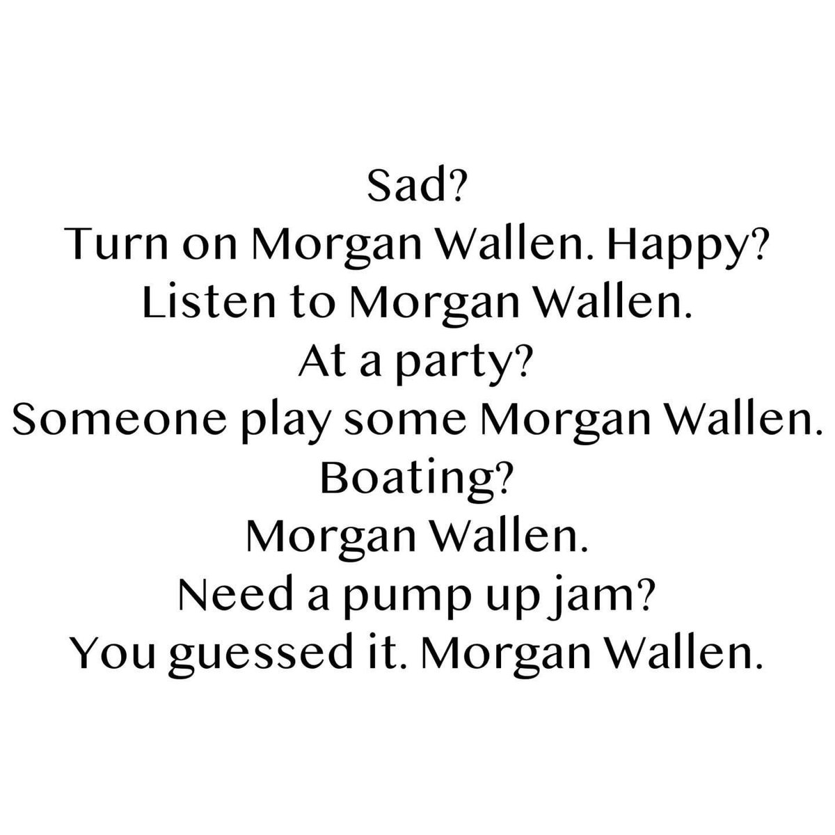 MasarJeff's tweet photo. If this ain’t the truth @MorganWallen https://t.co/esKR66laHx