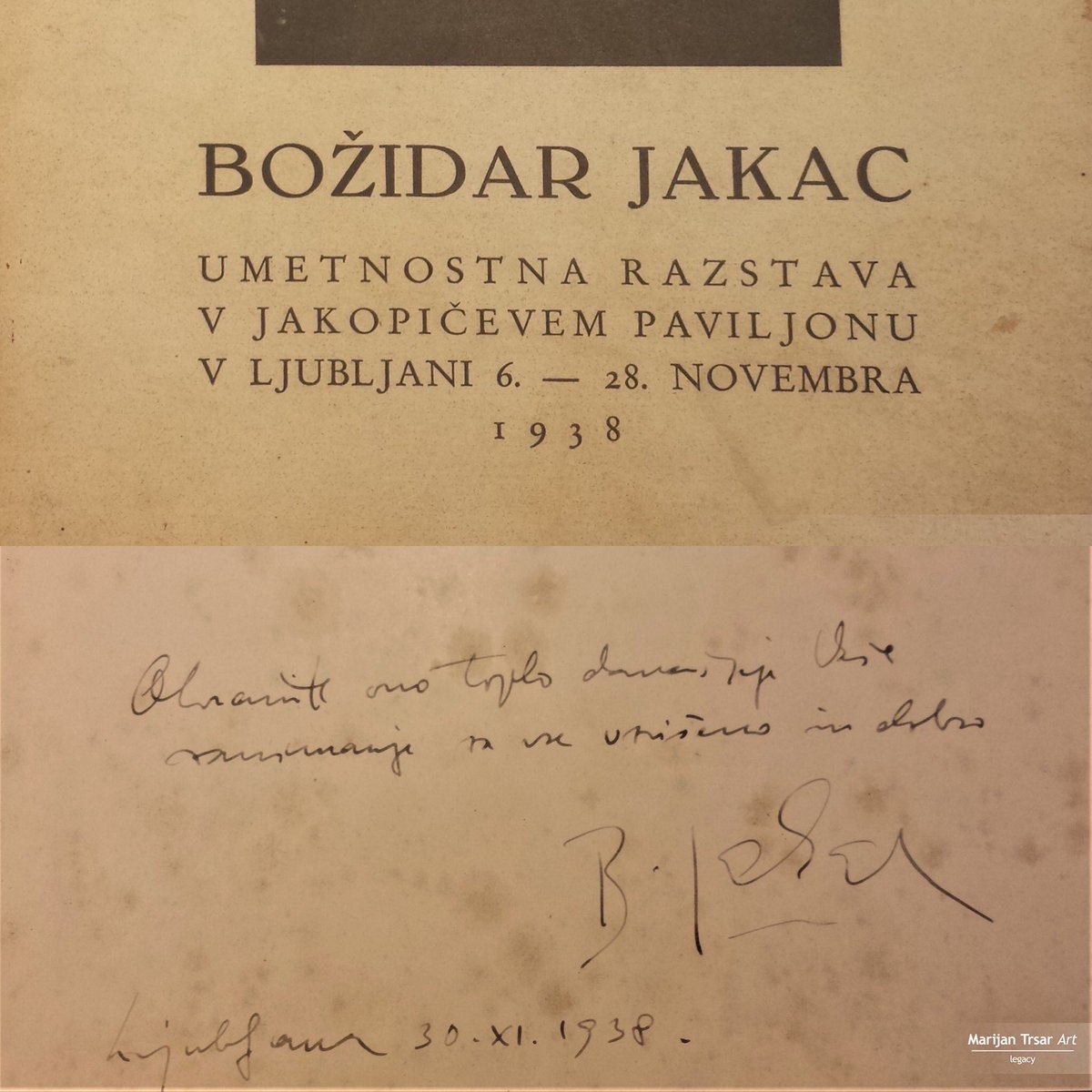 TSavoric's tweet photo. Tršarjev spomin na mentorja in prijatelja Božidarja Jakca: “Ko je zvedel, za naša slikarska prizadevanja, nas je pohvalil in nam zapisal posvetilo v katalog razstave, katerega hranim še danes."
"Ohranite ono toplo današnje Vaše razumevanje za vse vzvišeno in dobro." B. J. 1938 https://t.co/GUug93aXYo