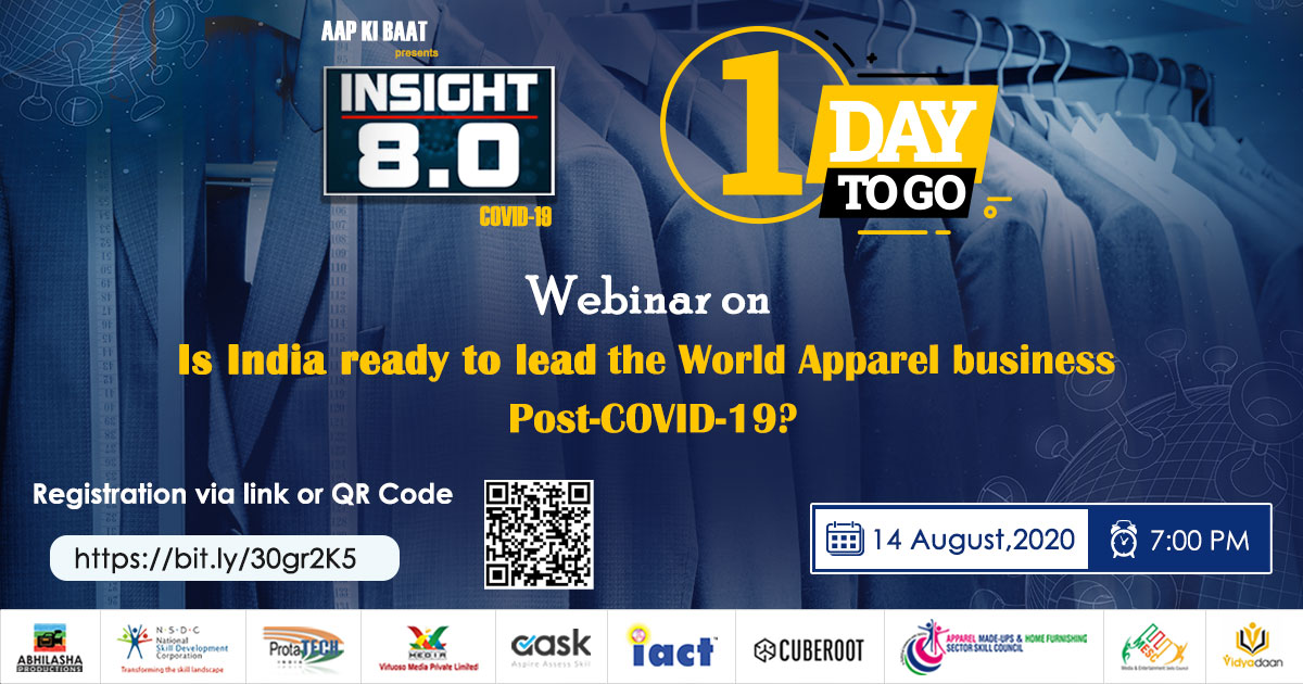 DDAapKiBaat's tweet photo. Just 1 Day To Go for #INSIGHT8.0 webinar on Apparel Industry to begin.
Topic:Is India ready to lead the World Apparel business post COVID-19?
Date: 14th Aug. Time: 7:00PM(IST)
Registration link https://t.co/riYdipp0vd or scan QR code
#AKBWebinar #FutureSkilling #SkillingEcosystem https://t.co/XeNDytoCKn