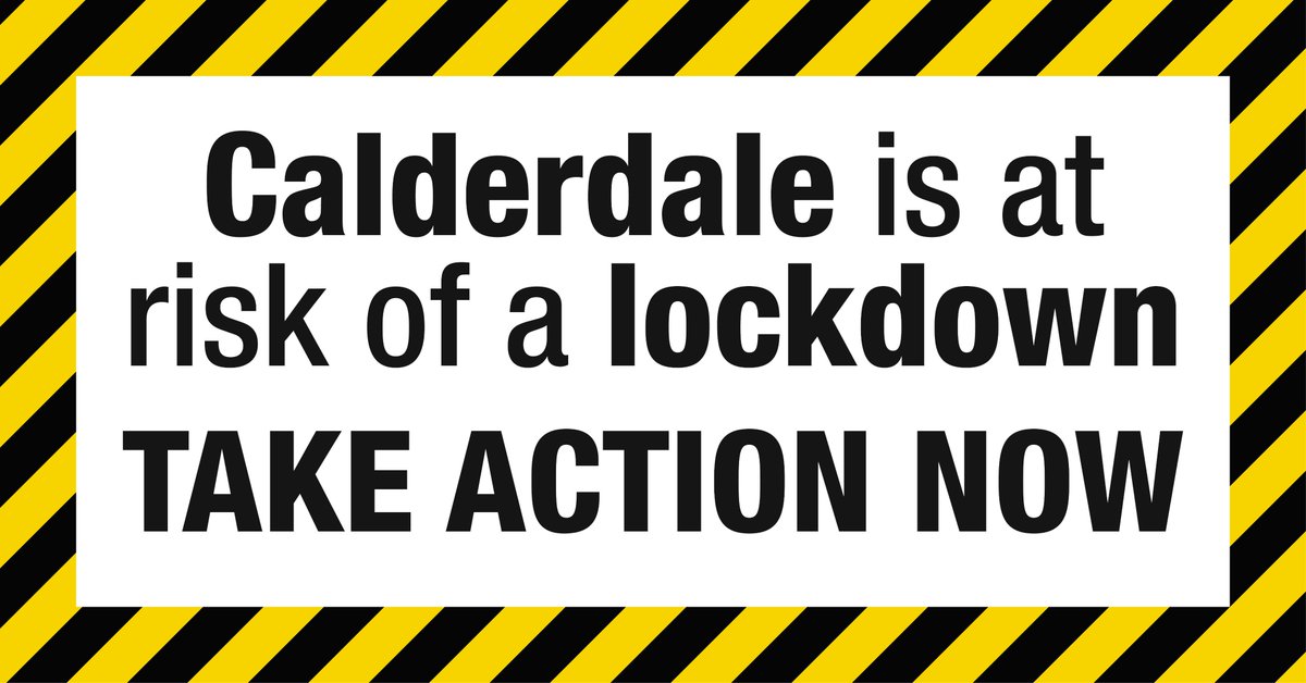 ⚠️ Calderdale is at risk of a local lockdown ⚠️

#COVID19 cases in Calderdale are continuing to rise. If we don’t act now we will see the closure of our local businesses, more strain on our NHS and the start of much stricter restrictions.

Act now 👉 calderdale.gov.uk/coronavirus