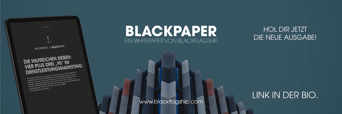 black_flagship's tweet photo. DIE HILFREICHEN SIEBEN: VIER PLUS DREI „PS“ IM DIENSTLEISTUNGSMARKETING.
.
Jetzt in der neuen Ausgabe vom BLACKPAPER zu lesen!
.
#blackpaper #blackflagship #brandagency #brands #news #relevant #whitepaper
#informative #whatwedo #pdf https://t.co/qKOT4nnuZ6