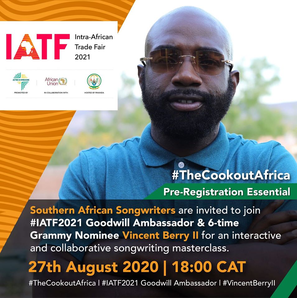 #TheCookoutAfrica is headed to Southern Africa.  Songwriters from Southern Africa can join 6-time Grammy Nominee <a href="/vincentberry2/">Vincent L. Berry II</a> on Thursday 27th August 2020, from 6pm CAT.  

Pre-registration is essential here: bit.ly/3kFCeYw 

#IATF2021