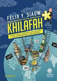 Sama dengan negara mayoritas muslim yang ada, mimpi khilafah akan selalu menjadi cerita dan harapan. Rakyat dibenturkan dengan negara dan negara dengan agama."Kenapa Indonesia?"