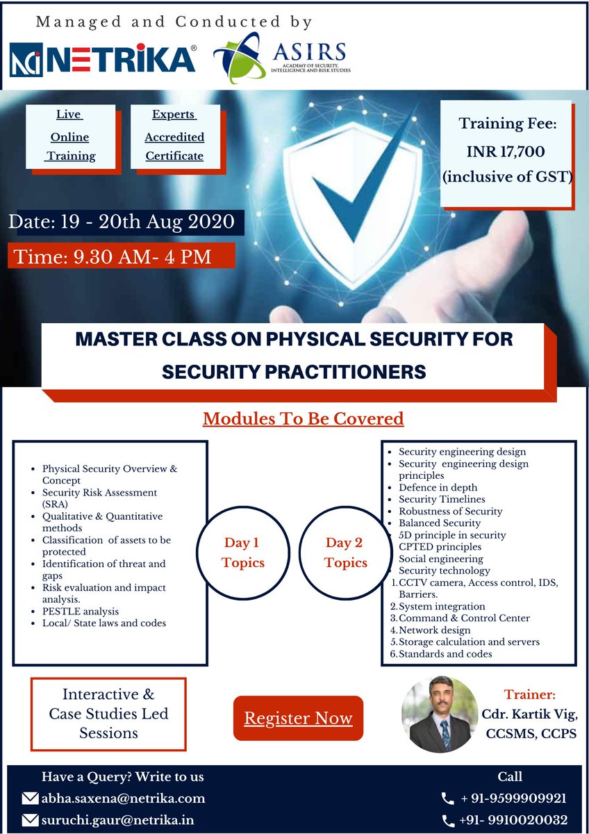 Netrika_PvtLtd's tweet image. Last 2 seats left. Do not miss the chance!!

Register for the Upcoming Batch of #Online Master Class on #PhysicalSecurity for the #SecurityPractitioner Course. 
From: 19th Aug
To: 20th Aug

Register Here- bit.ly/30WEhzX

Contact-
abha.saxena@netrika.com; + 91-9599909921