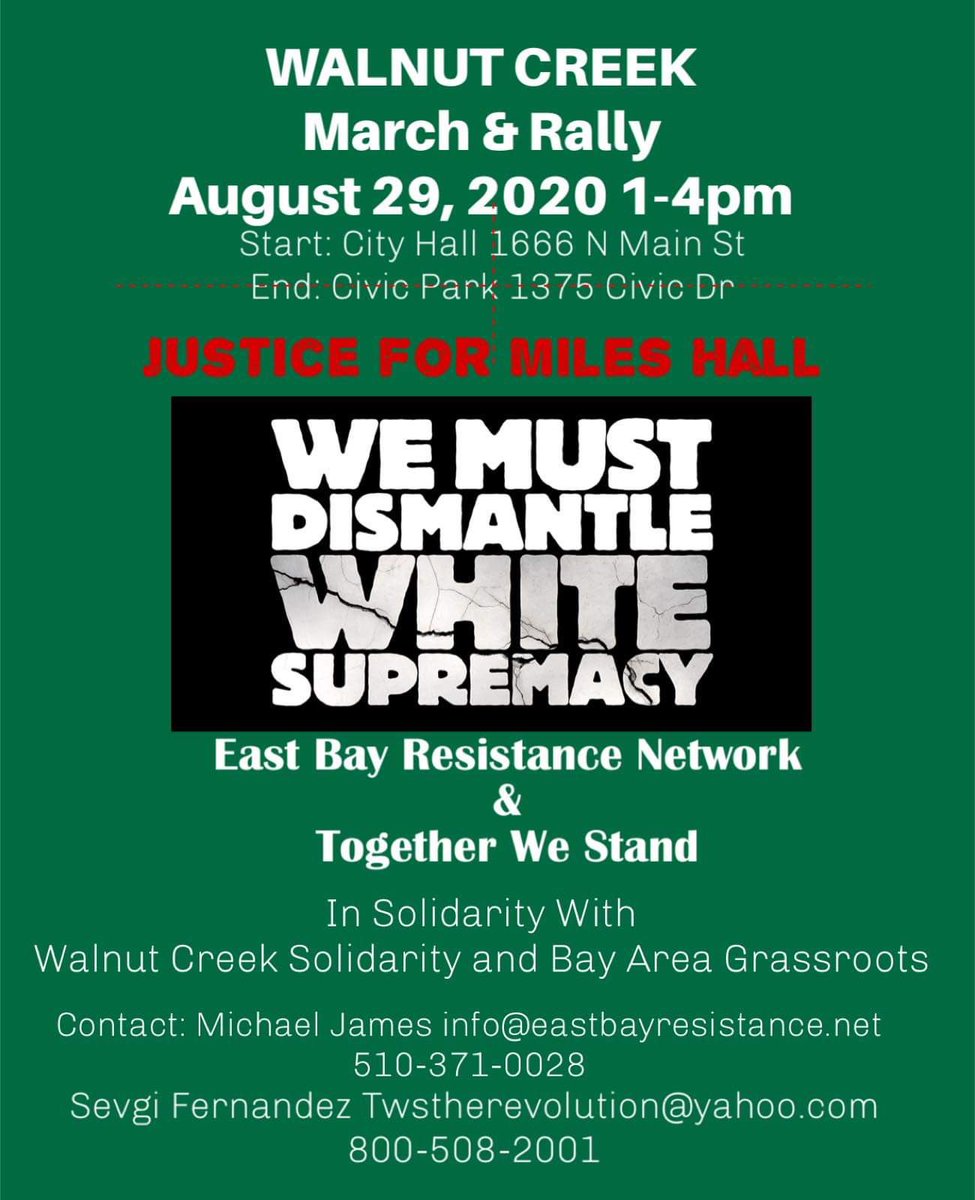 eastbayresist's tweet photo. Join @TWSrevolution and us as we organize a White Supremacy Out! @JusticeForMiles march and protest in Solidarity with Bay Area Grassroots and @wc_solidarity in Walnut Creek on Saturday, August 29th from 1-4pm! 

#JusticeForMilesHall #BLM #FuckWhiteSupremacy #DefundWCPD #Fuck12 https://t.co/2iKUR3sR2r