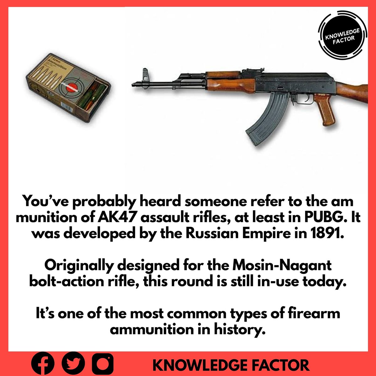 KnowledgeFact19's tweet photo. #arrifles #PUBG_MOBILE #pubg #akm #ak47 #ammo #Russia #mosinnagant #games #interestingfacts https://t.co/wfujt9Hztt