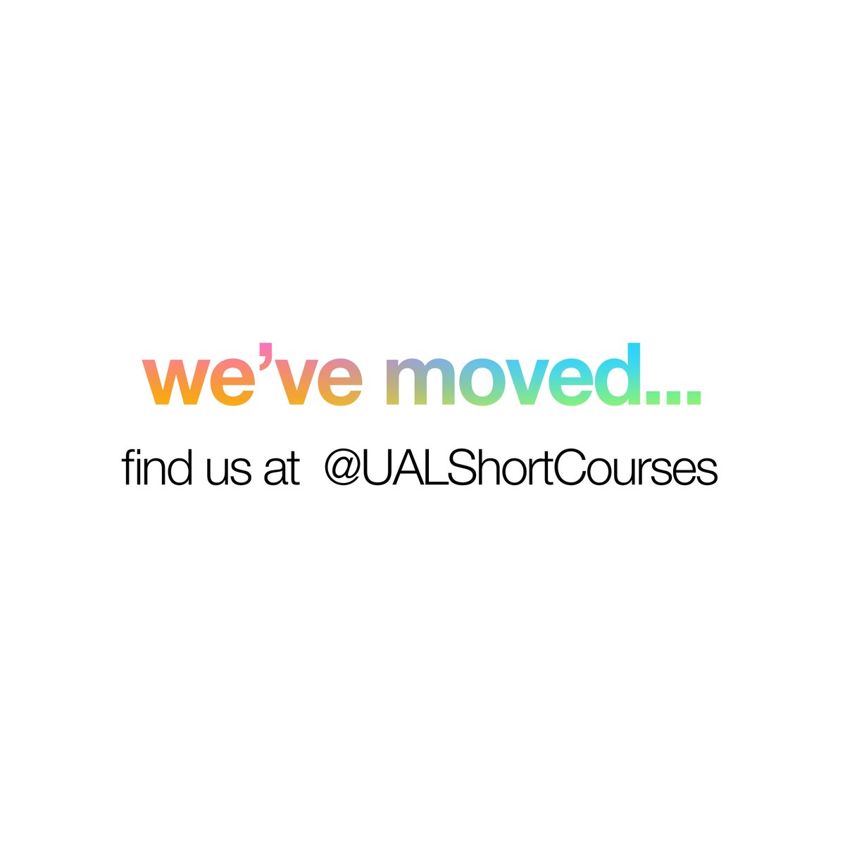 We've moved to a new Twitter. Find us at 
<a href="/UALShortCourses/">Short Courses at University of the Arts London</a> to keep up with the creativity and learning 👋