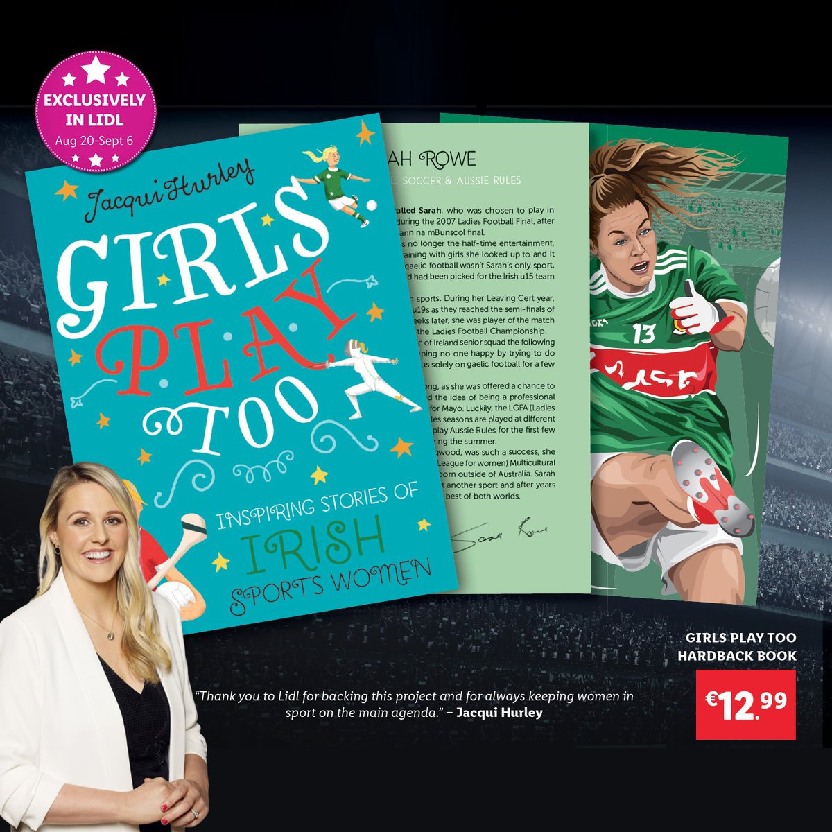 We're delighted to be stocking @JacquiHurley's book Girls Play Too: Inspiring Stories of Irish Sportswomen, the first ever collection of stories about Ireland’s most accomplished sportswomen - exclusively in Lidl from Aug 20th to Sept 6th! 🏐🏑⚽️

@LadiesFootball @20x20_ie