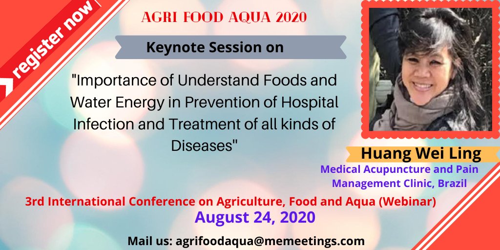 RussellEliza12's tweet photo. #Keynote_Session on #Importance of Understand Foods and Water Energy in Prevention of Hospital Infection and Treatment of all kinds of Diseases #Honored to have the presence of #HuangWeiLing  from Medical Acupuncture and Pain Management Clinic, #Brazil #August 24,2020 #Register https://t.co/6pl1I8nMVE