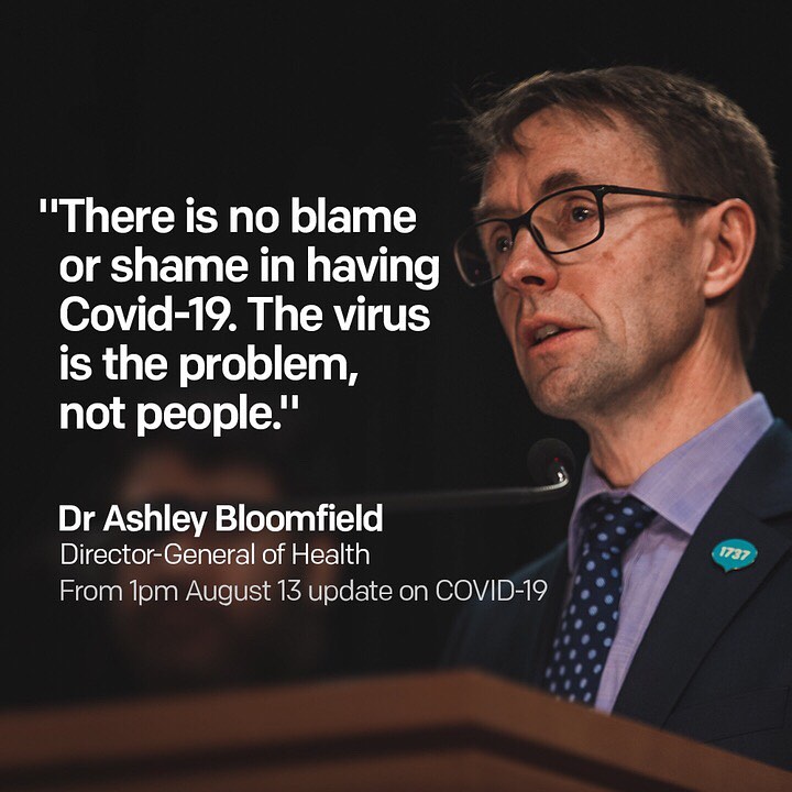 NZHumanRights's tweet image. "There is no blame or shame in having Covid-19. The virus is the problem, not people" said Director-General of Health Dr. Ashley Bloomfield on August 13. (Via @radionz)