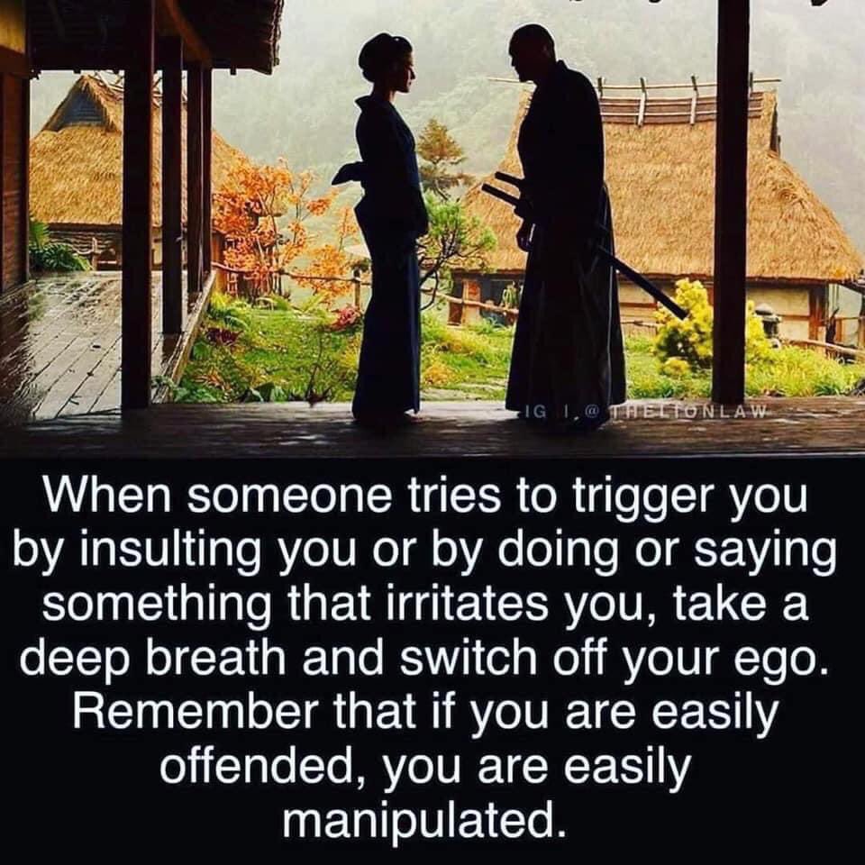 Our ego is our enemy. Agree or disagree?