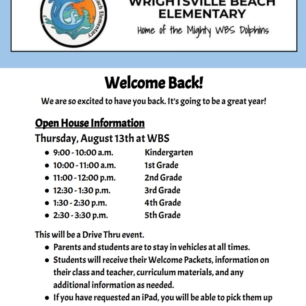 Today is the day for our Drive-Thru Open House! Your teachers can't wait to meet you when you arrive at your scheduled time! See you soon Mighty WBS Dolphins! 🧡🐬💙