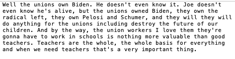 . @MariaBartiromo asks about school choice.  @realDonaldTrump rants about unions and Biden.