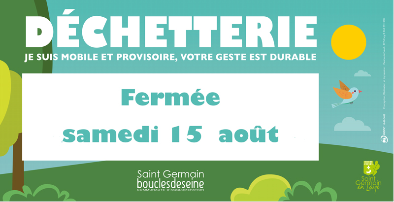 A noter : la déchetterie mobile de Saint-Germain-en-Laye sera fermée samedi 15 août. 
Plus d'infos : bit.ly/2PR1HjQ