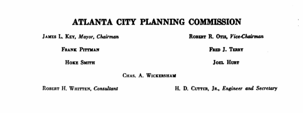 Here is the full roster, Mayor Key presides. He is finishing his second term and this effort, which includes the creation of Atlanta’s Planning Commission is the only project of his I can quickly find from this period.  https://en.wikipedia.org/wiki/James_L._Key