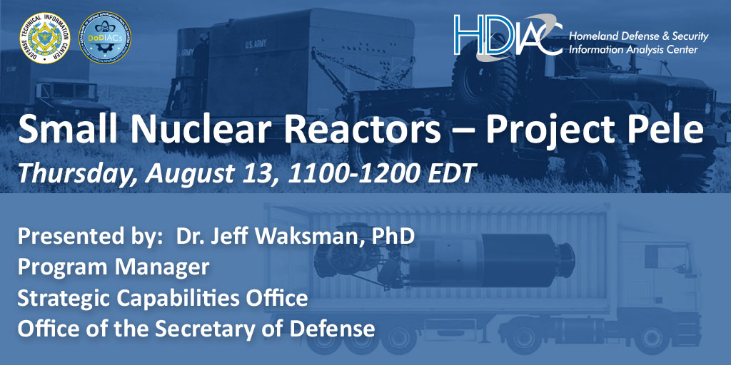 DoD_HDIAC's tweet photo. Right now is your chance to learn about small nuclear reactors, because HDIAC’s #webinar is #LIVE! Watch “#SmallNuclearReactors - #ProjectPele” on YouTube https://t.co/k1xJ5u1GSm or Facebook: https://t.co/stv92QMjCP.
Don’t miss out!
#livewebinar #projectpele #pentagon #SNR https://t.co/MgZLu7IhHC