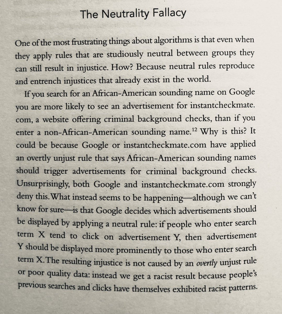 jamiesusskind's tweet photo. For those interested in bias and algorithms, here is the bit in Future Politics which discusses the Neutrality Fallacy: the flawed idea that an algorithm is just or fair if it treats everyone the same. 

neutral algorithms entrench and amplify pre-existing injustices. https://t.co/3u0S6meGqf