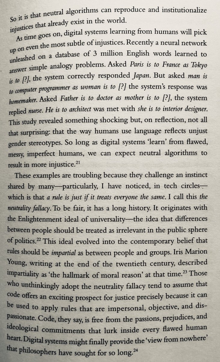jamiesusskind's tweet photo. For those interested in bias and algorithms, here is the bit in Future Politics which discusses the Neutrality Fallacy: the flawed idea that an algorithm is just or fair if it treats everyone the same. 

neutral algorithms entrench and amplify pre-existing injustices. https://t.co/3u0S6meGqf