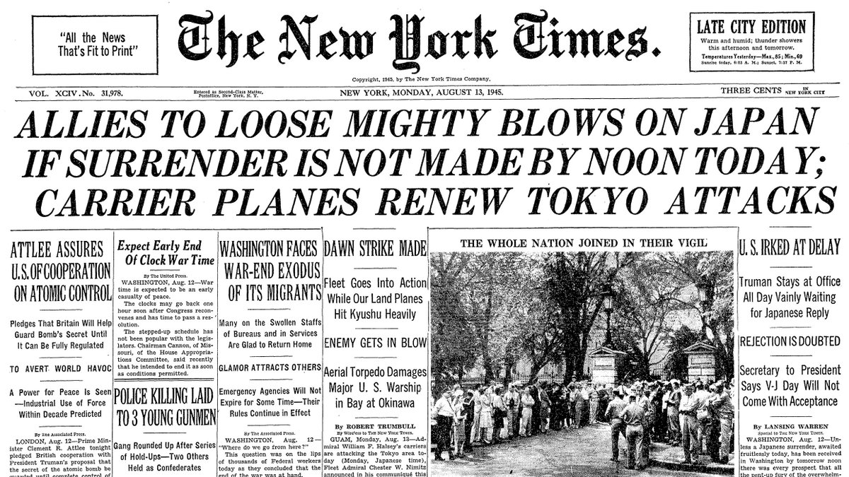 Aug. 13, 1945: Allies to Loose Mighty Blows on Japan if Surrender Is Not Made by Noon Today; Carrier Planes Renew Tokyo Attacks  https://nyti.ms/3kFgOuP 