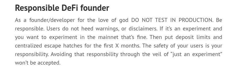 9/X:On the same note how DeFi founders also need to be responsible and NEVER TEST IN PRODUCTION.Or if they do, do it responsibly by setting deposit limits and/or escape hatches.There is no excused for not protecting your users.