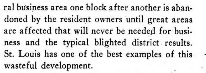 I like that St. Louis is called out by Atlanta as an especially bad example of planning and the need for zoning. St. Louis had one of the oldest zoning ordinances in the country and the first comprehensive exclusionary zoning under Harland Bartholomew.