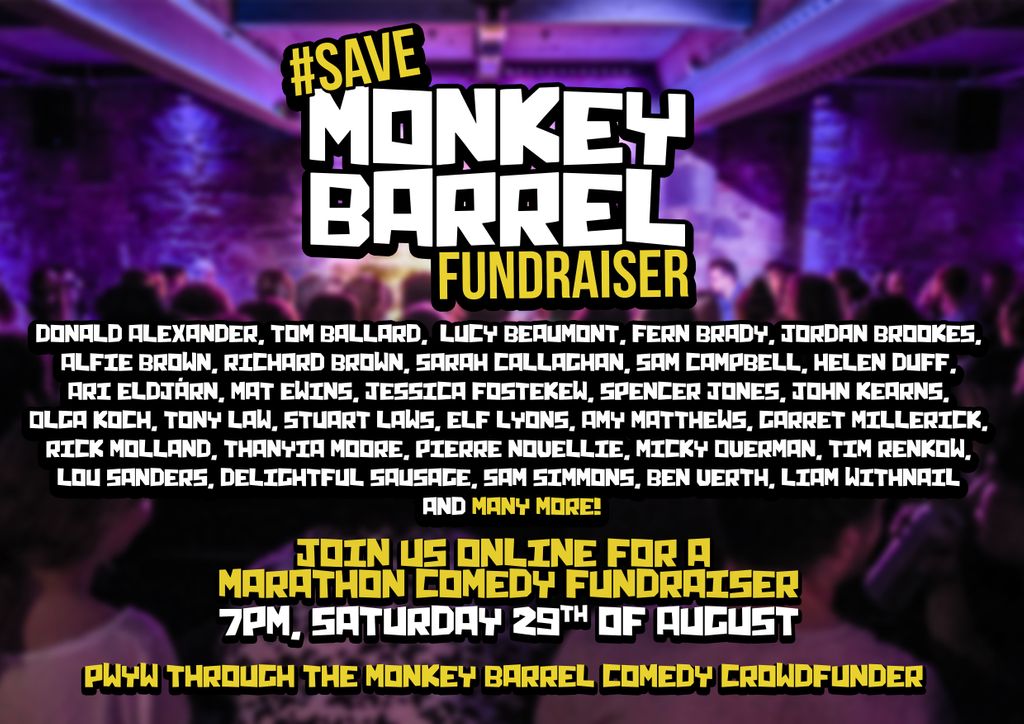 BarrelComedy's tweet photo. The #SaveMonkeyBarrel fundraiser is here!

7pm - 29th August - Online and broadcast in the Monkey Barrel Cafe

🙈Just take a look at that line up! 🙉 

PWYW Tickets with any donation made from our Monkey Barrel Comedy Crowdfunder: https://t.co/bcZsCFyUz3 https://t.co/BX6HePUV9J