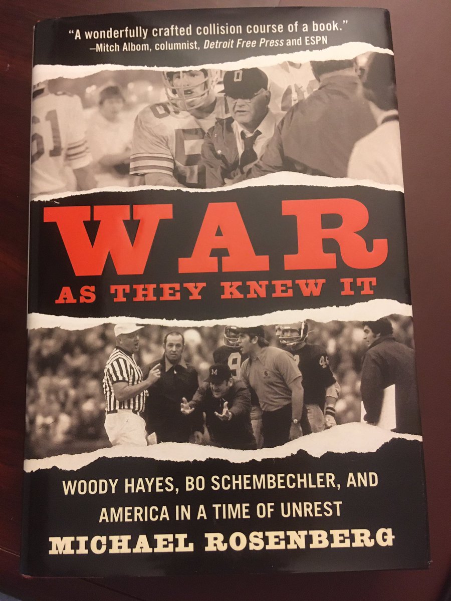 Suggestion for Aug. 13 ... War As They Knew It: Woody Hayes, Bo Schembechler, and America in a Time of Unrest (2008) by Michael Rosenberg.