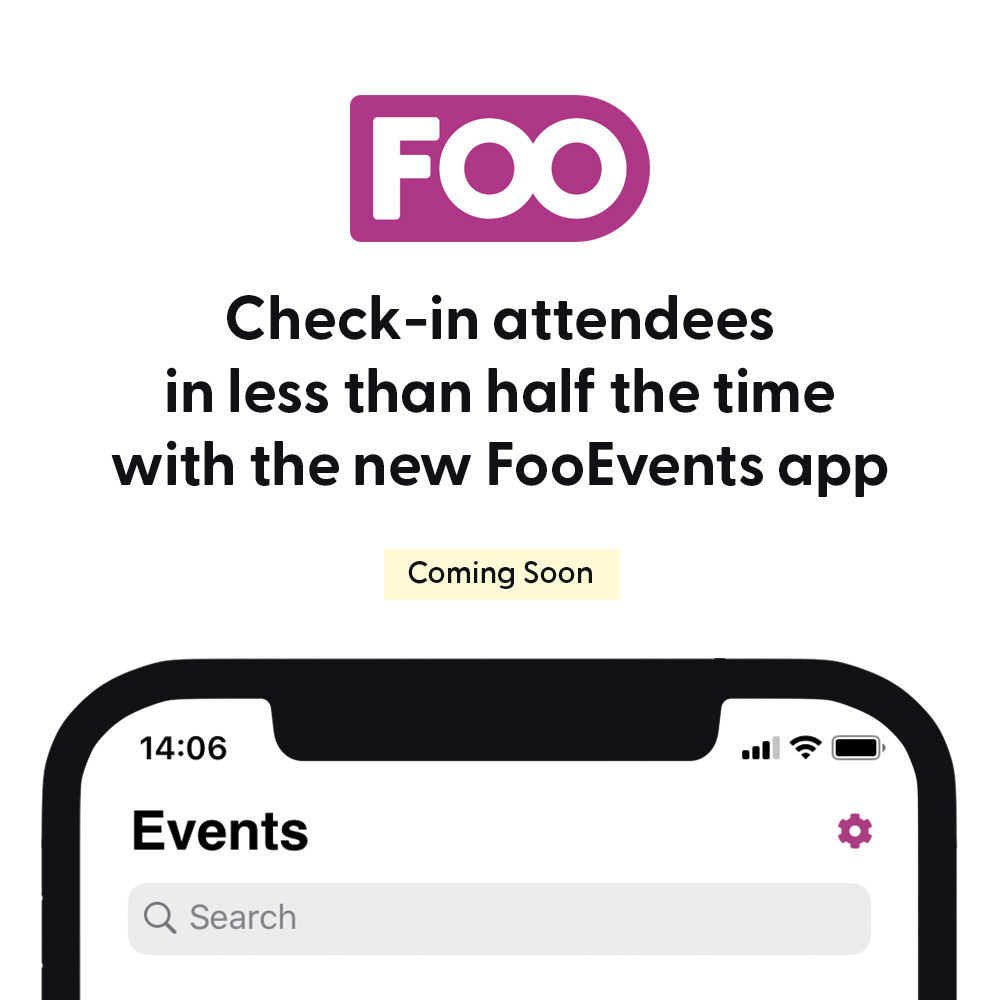 FooEvents's tweet photo. We’ve listened to your feedback and have put a lot of effort into performance enhancements and faster check-ins in the new FooEvents Check-ins app #comingsoon #fooevents #wordpress #woocommerce https://t.co/L9yrx5rHIK