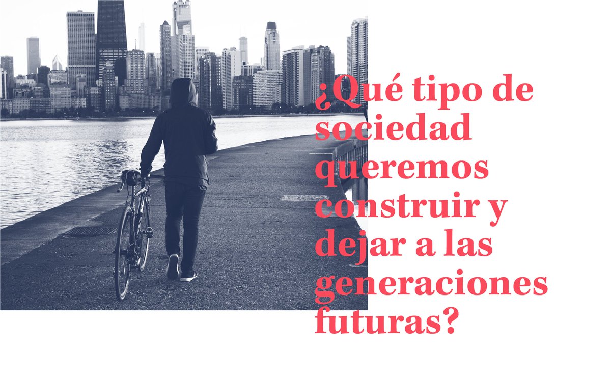 Nuestra vulnerabilidad, nuestra interdependencia, nuestras relaciones
sociales hacen que nos convirtamos todos nosotros en los verdaderos
protagonistas.

¿Qué tipo de sociedad queremos construir y dejar a las generaciones
futuras?