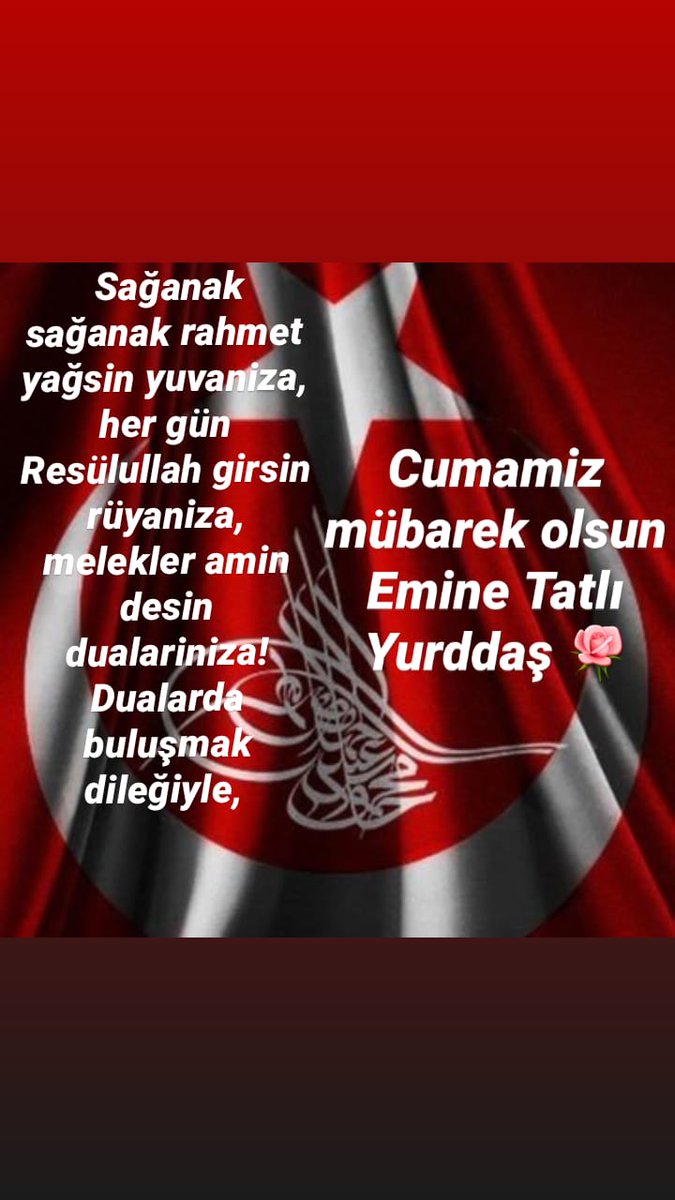 @AKOSMANLINIHAT @Aksevgitt4rt1 @Humeyra_571 @YurddasTatl @Medine_gulu34 @ftm74drk @RABIAKARA87 @Ruh_Hastasi42 @gullerevurgun4 @34ozlemm @aysunkubra55 @Yaseminnce20 @HuriyeK02501269 @_UluSehir_Bursa @oyle_olsun38 @Alparslan_1966 @istvitci @__Asalet_34 @MrtElliseki8 @SON_OSMANLI_29 @ademvarli52 @ADLER38 @hassa61 @kizi_osmanli @mevliyaogluu @Sunam_Rt @unsalmusavirRt @cuneytbulas @mahmutalitunce1 Amin abi cann
Cuma nin hayrı ve bereketi üzerimize olsun ...
Rabbimin razi olacağı bir cuma geçirmek duası ile...