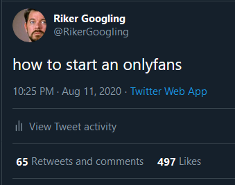 RkerGoogling tweet "how to start an onlyfans"