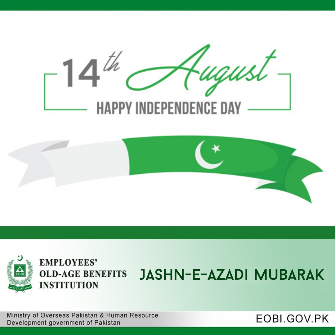 Employees' Old-Age Benefits Institution (EOBI) (@eobipakistan) on Twitter photo Happy Independence Day from everyone at <a href="/EOBIPakistan/">Employees' Old-Age Benefits Institution (EOBI)</a> #independencedayPakistan #14thaugust2020 #Azadimubarak Happy Independence Day from everyone at <a href="/EOBIPakistan/">Employees' Old-Age Benefits Institution (EOBI)</a> #independencedayPakistan #14thaugust2020 #Azadimubarak