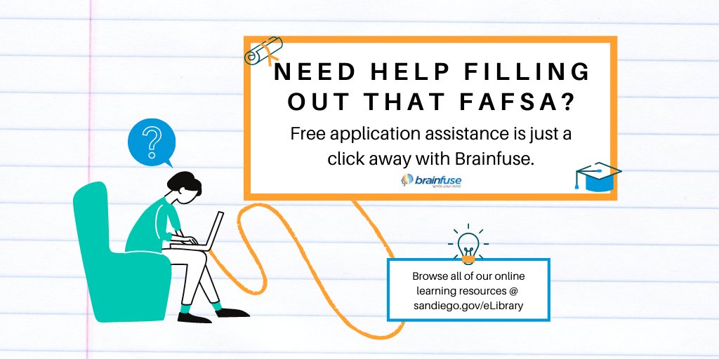 SDPublicLibrary's tweet image. Need help filling out your FAFSA?📝 We&apos;ve got you covered! Just head to sandiego.gov/eCollection to get live online #FAFSA help with #Brainfuse !🧠💡 
#MySDPL