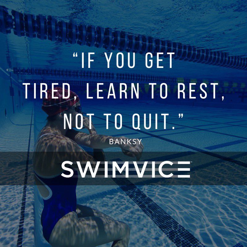 SWIMVICE's tweet photo. ๐๐ฝ โIf you get tired, learn to rest, not to quit.โ #Banksy
.
#CoachMandy #SWIMVICE #ThursdayThoughts #Thursdayvibes #swimmers #swimquotes #quoteoftheday #dailyinspiration #Thursdays #ThursdayMotivation #fitnessmotivation https://t.co/9A5dczaJWf