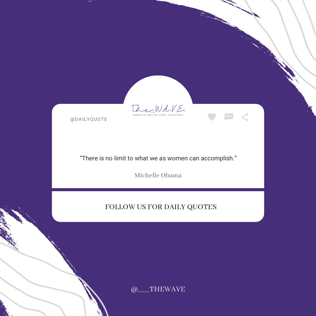 ___thewave's tweet photo. Michelle Obama said it best ✨ ⁣
•⁣
•⁣
•⁣
As a woman with ambition, virtue and excellence we hold ourselves to a high esteem embodying greatness, morality and spirituality  that exceeds all limitations. https://t.co/oMUSdOfy8x