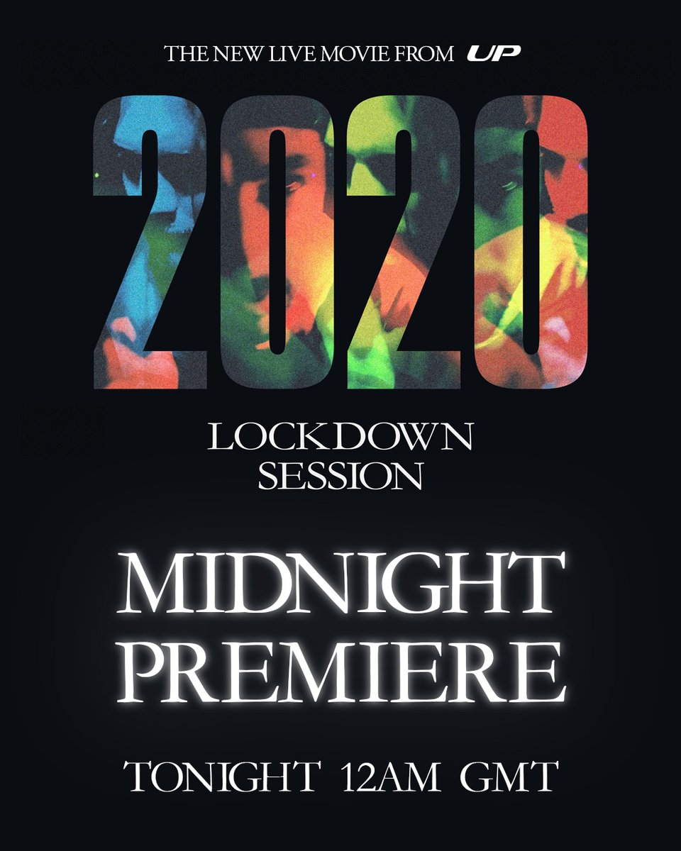 Official_UP_'s tweet photo. 2020 LOCKDOWN SESSION - Midnight Premiere 

TONIGHT 12AM GMT

Watch: https://t.co/PRxotCveEl https://t.co/FnfCzfr8Qz
