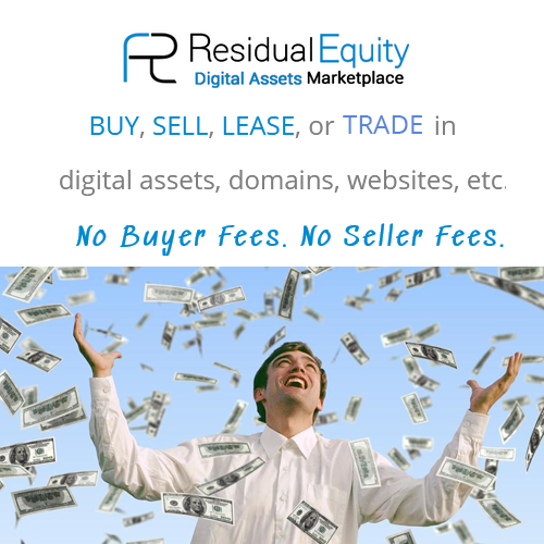 ResidualEquity's tweet photo. Tradement opportunities. Buy, sell, and Lease #domains and #websites on https://t.co/1u9m2xnzAp. A Marketplace With NO #LISTINGFEES, for #Buyers, or #Sellers. #makemoney #business #DigitalMarketing #marketing #domain #domainnames #internet #website #ResidualEquity #bloggers… https://t.co/KeTErFyyL7