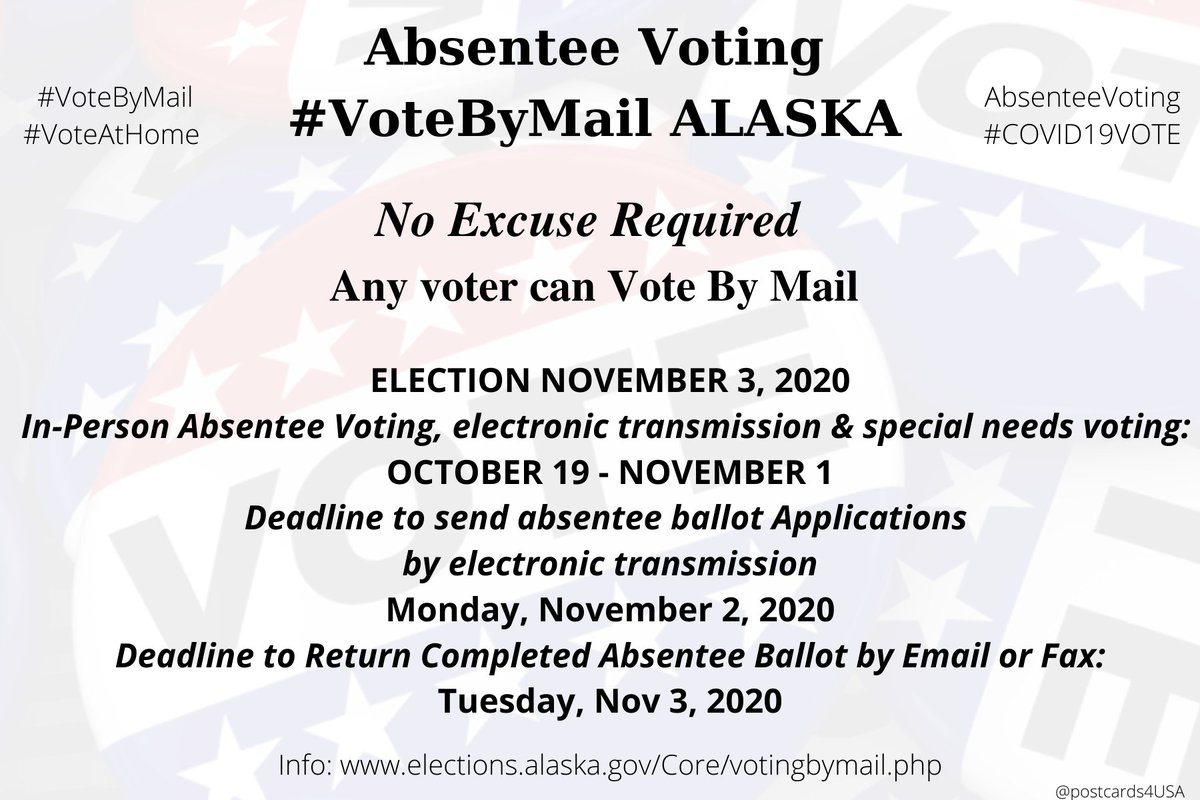 ALASKA Absentee Voting  #AK  #VoteByMailApplication  http://www.elections.alaska.gov/doc/forms/C06%20Fillable.pdfInfo  http://www.elections.alaska.gov/Core/votingbymail.phpMore info Contact  http://www.elections.alaska.gov/Core/contacttheabsenteeandpetitionoffice.phpRegional Election Offices  http://www.elections.alaska.gov/Core/contactregionalelectionsoffices.php #AbsenteeVoting THREAD  #PostcardsforAmerica