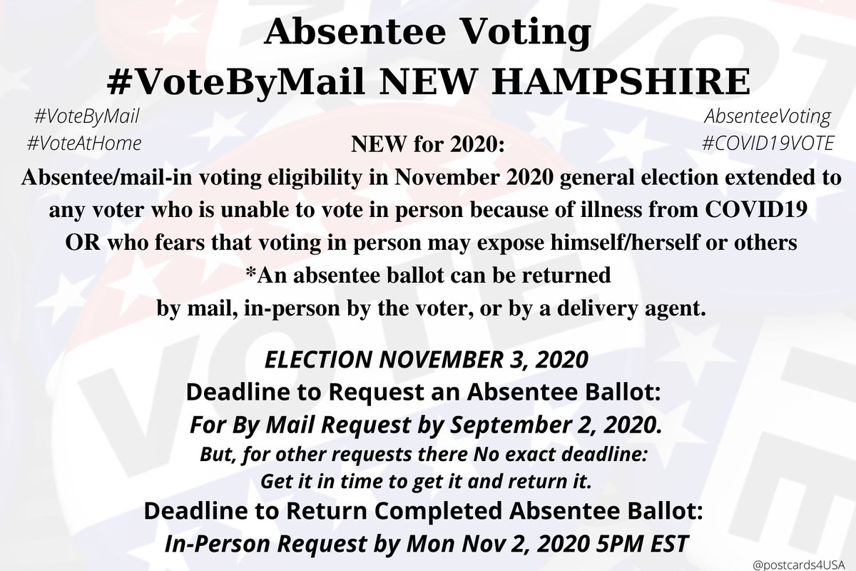 NEW HAMPSHIRE  #NH  #VoteByMailApplication  https://sos.nh.gov/ElecForms2.aspx   http://lwvnh.org/files/absentee_ballot_app_2019-final.pdfInfo  http://lwvnh.org/elections.html#absentee #AbsenteeVoting  #DemCastNH THREAD  #PostcardsforAmerica #COVID19 Update:*Eligibility in November 2020 general election extended to  #COVID19 illness & fears