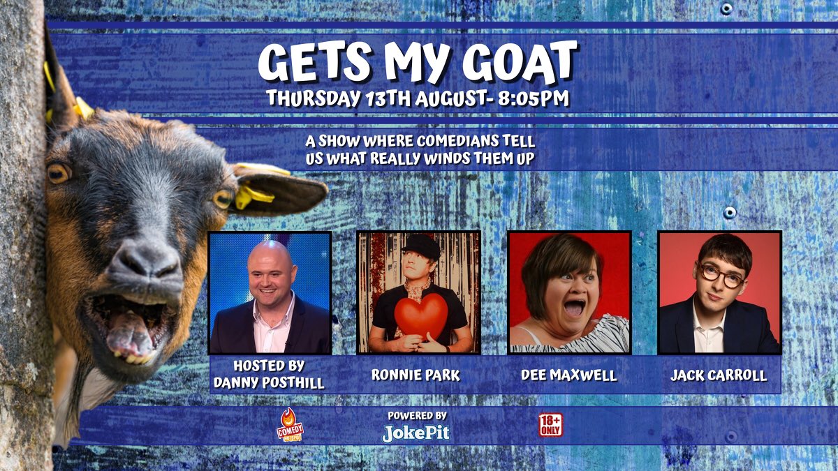 GETS MY GOAT, 2nite at 8:05pm. 4 comedians having a right old whinge. Join us on Facebook at this link ➡️facebook.com/JokePit/videos…⬅️ @mrmojo752 <a href="/PromoteComedy/">JokePit The Comedy Box Office</a> <a href="/PosthillDanny/">Danny Posthill</a> @soundoutron <a href="/dee25maxwell/">Dee Maxwell</a> <a href="/fatjacko/">Jack Carroll</a> <a href="/lincsblogger/">Lincolnshire Blogger</a> @thelincolnite