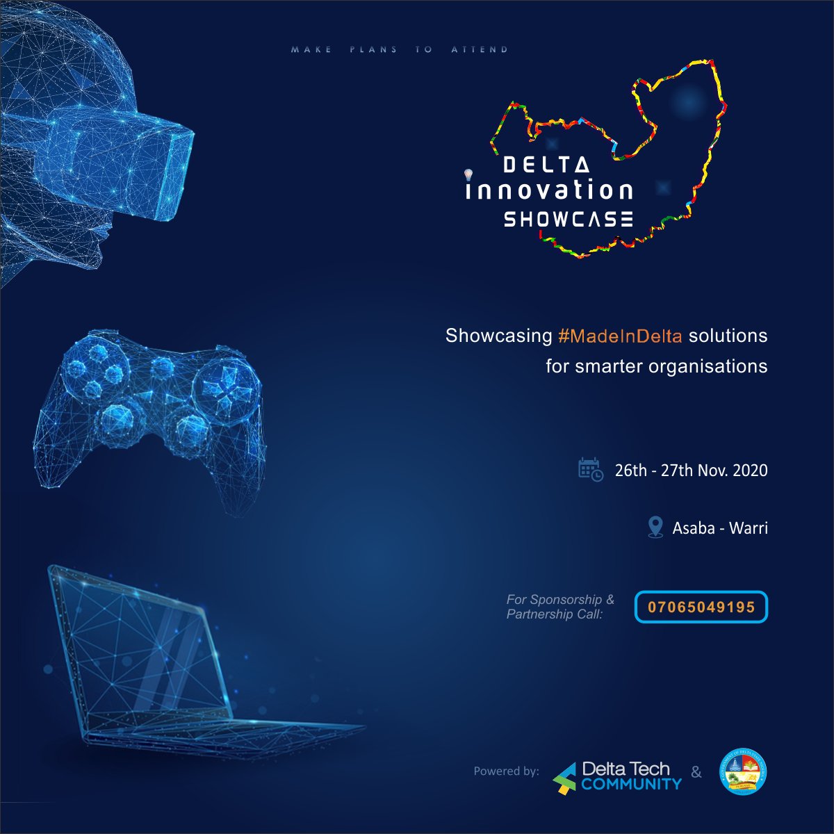 DeltaTechComm's tweet photo. Make plans to attend Africa's biggest innovation showpiece - #DeltaInnovationShowcase. Brought to you by the Delta Tech Community in collaboration with the Delta State Ministry for Science and Technology

The event will showcase #MadeInDelta solutions to smarter organisations. https://t.co/LqduMRvPI8
