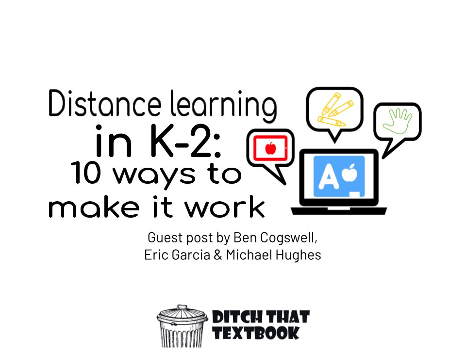 💻Distance learning in K-2: 10 ways to make it work🖍

AMAZING guest post by <a href="/cogswell_ben/">Coach Ben 🚀😎👍</a> <a href="/EdTechGarcia/">Eric Garcia</a> and <a href="/LakersHughes/">Michael Hughes</a> 👏

Includes:
🔗 Links to resources
📆 Sample schedules
🗂 Templates
💡 Tips for beginning the year w/ littles
 
ditchthattextbook.com/distance-learn… #K2CanToo #Ditchbook