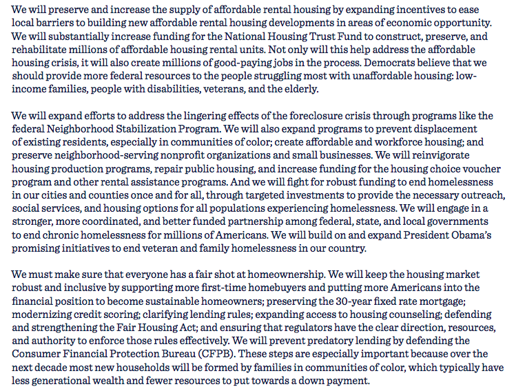 The bleh 2016 platform is summed up by this meandering sentence: "We will preserve and increase the supply of affordable rental housing by expanding incentives to ease local barriers to building new affordable rental housing developments in areas of economic opportunity."
