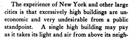 Again we are copying from NYC, which has proven that no more high buildings should be allowed in cities, since they force the use of costly "artificial light" which creates "enormous economic loss"